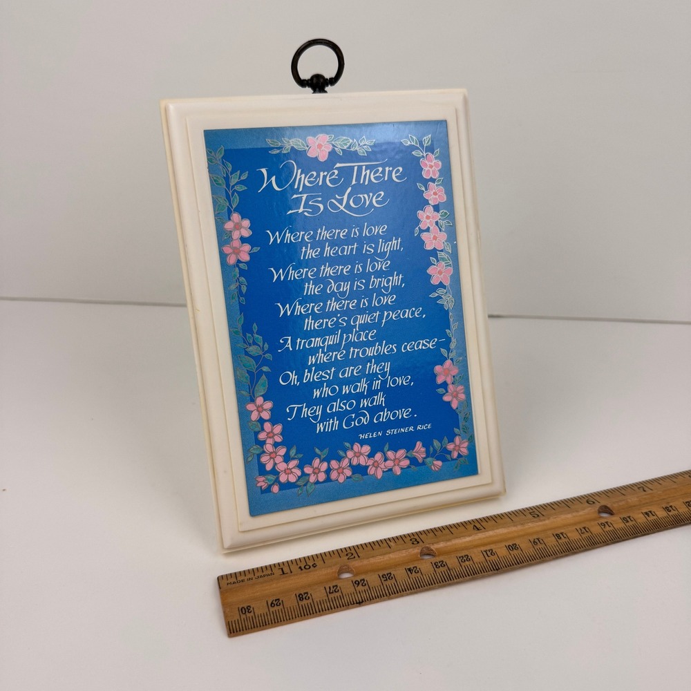 Vtg‎ Plastic Where There is Love Quote Plaque Wall Hanging Tabletop Floral Blue
